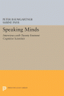 Book Cover; Speaking Minds: Interviews with Twenty Eminent Cognitive Scientists (Princeton Legacy Library), Paperback July 2014