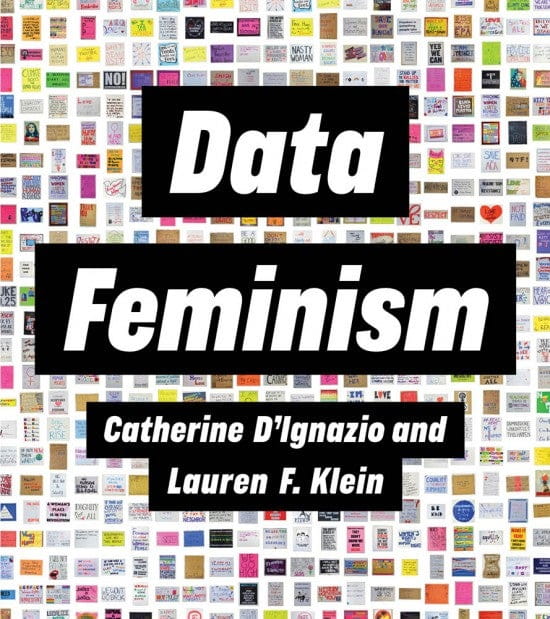 Data Feminism, ein Buch von Catherine D’Ignazio und Lauren F. Klein